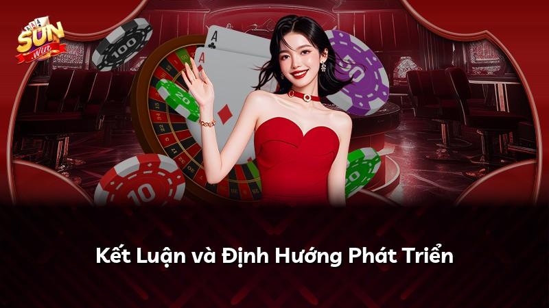 Kết Luận và Định Hướng Phát Triển