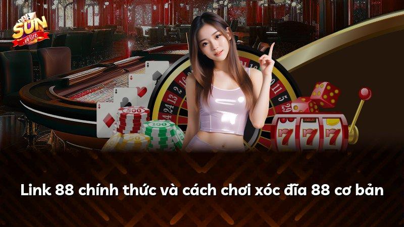 Link 88 chính thức và cách chơi xóc đĩa 88 cơ bản