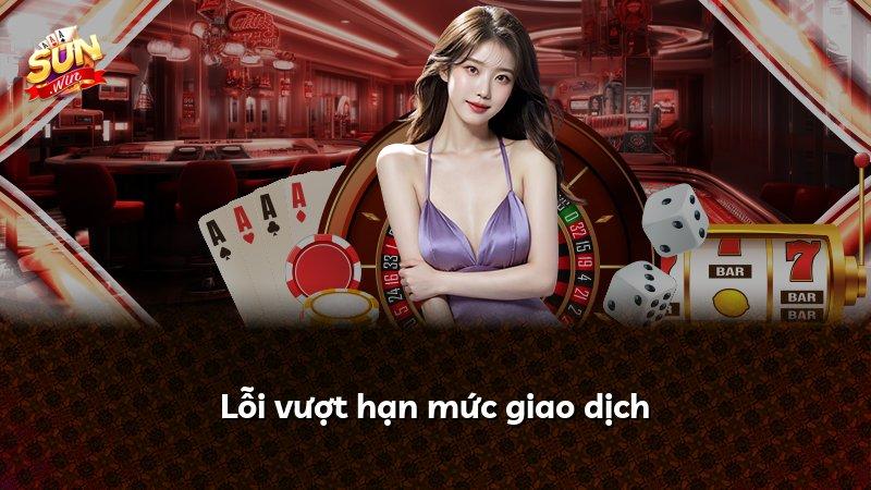 Lỗi vượt hạn mức giao dịch