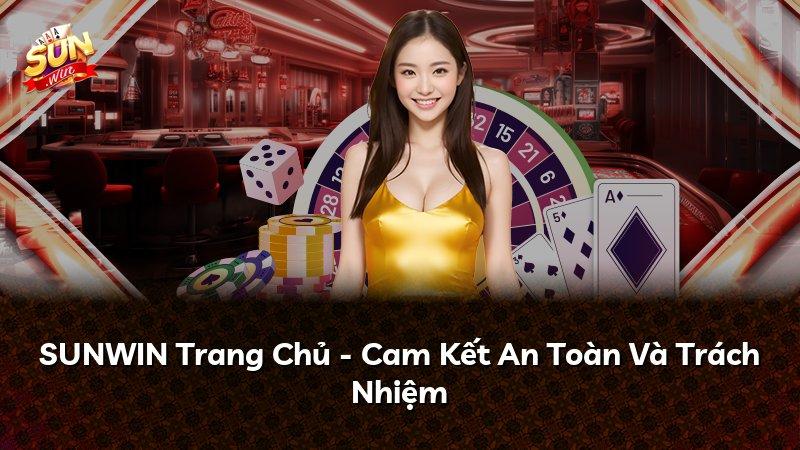 SUNWIN Trang Chủ - Cam Kết An Toàn Và Trách Nhiệm