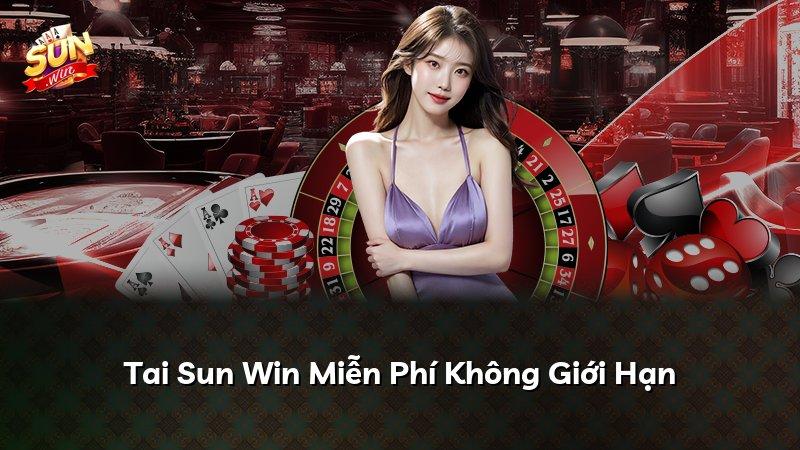 Tai Sun Win Miễn Phí Không Giới Hạn